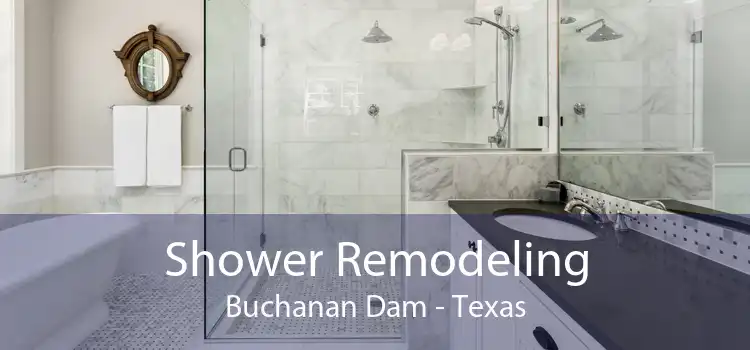 Shower Remodeling Buchanan Dam - Texas