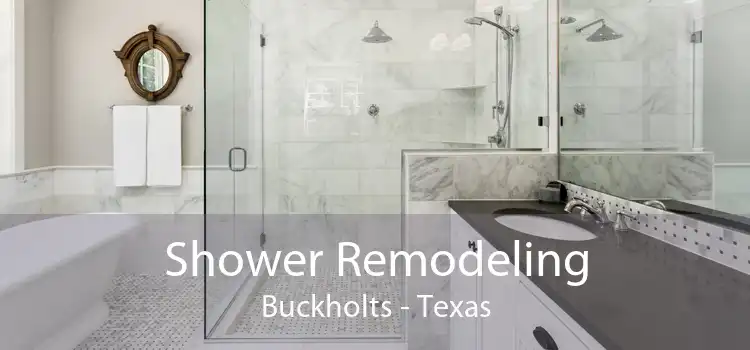 Shower Remodeling Buckholts - Texas