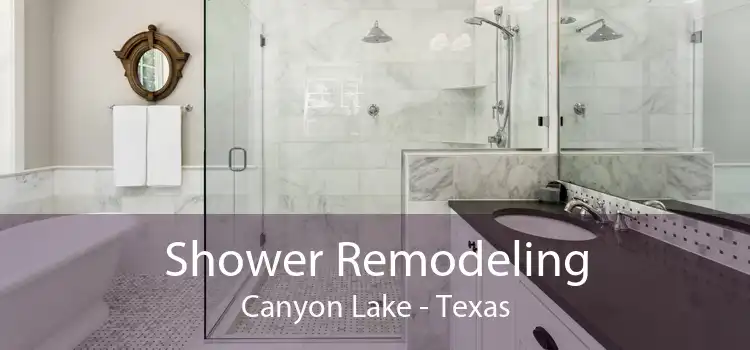 Shower Remodeling Canyon Lake - Texas