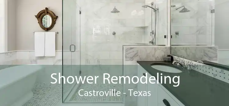 Shower Remodeling Castroville - Texas