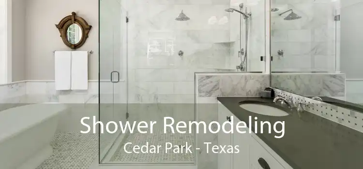 Shower Remodeling Cedar Park - Texas