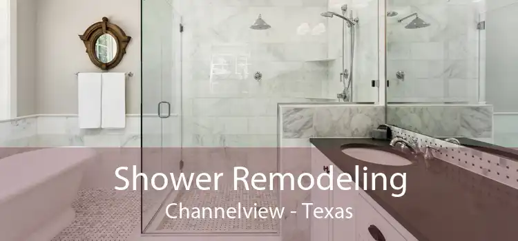 Shower Remodeling Channelview - Texas