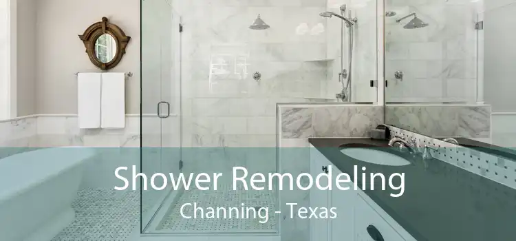 Shower Remodeling Channing - Texas