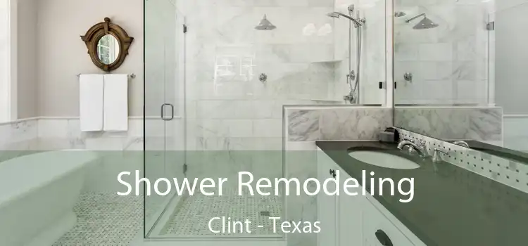 Shower Remodeling Clint - Texas