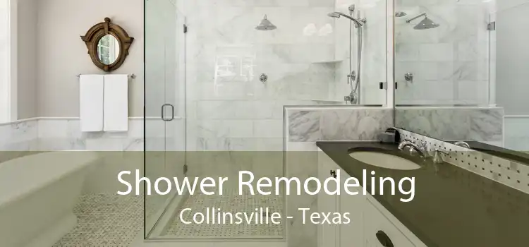 Shower Remodeling Collinsville - Texas