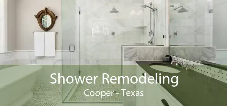 Shower Remodeling Cooper - Texas