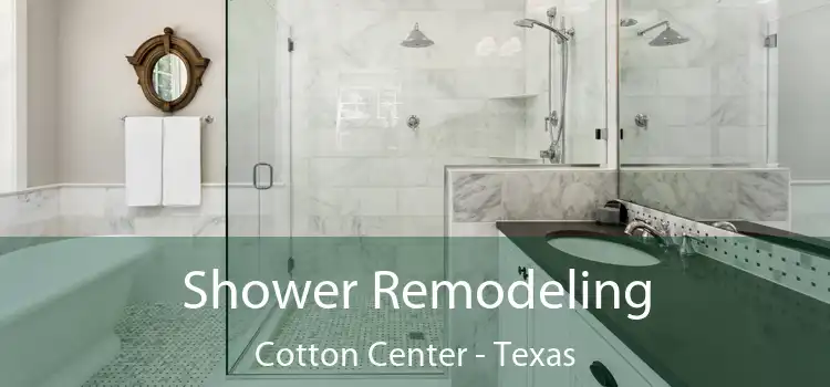 Shower Remodeling Cotton Center - Texas