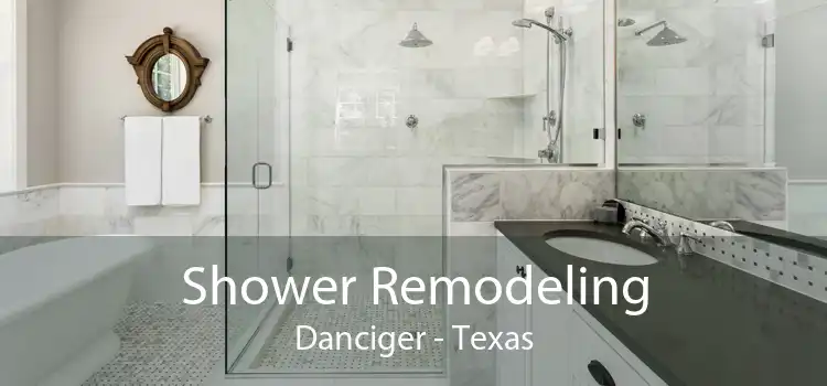 Shower Remodeling Danciger - Texas