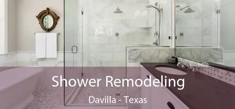 Shower Remodeling Davilla - Texas