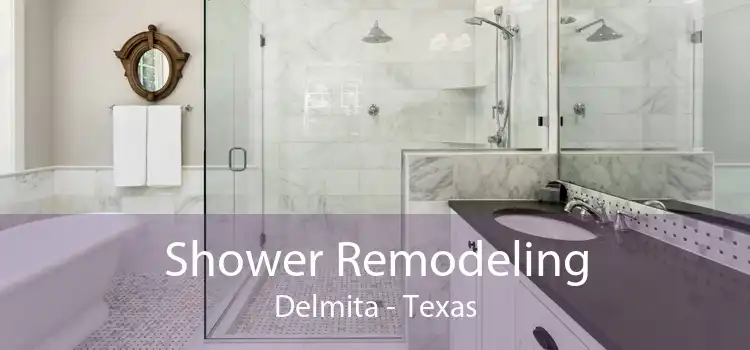 Shower Remodeling Delmita - Texas