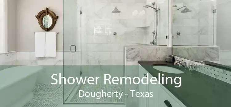 Shower Remodeling Dougherty - Texas