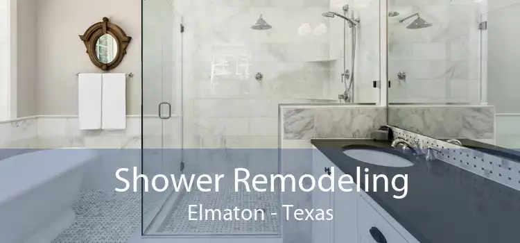 Shower Remodeling Elmaton - Texas