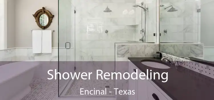 Shower Remodeling Encinal - Texas