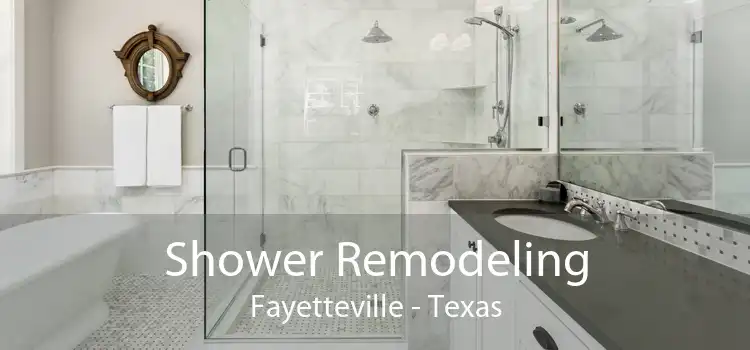Shower Remodeling Fayetteville - Texas