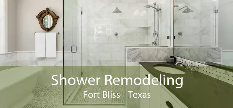 Shower Remodeling Fort Bliss - Texas