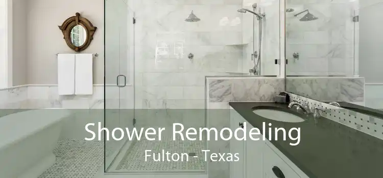 Shower Remodeling Fulton - Texas