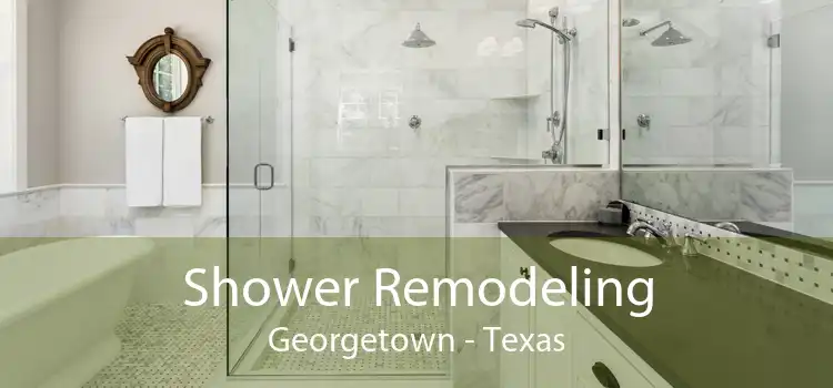 Shower Remodeling Georgetown - Texas