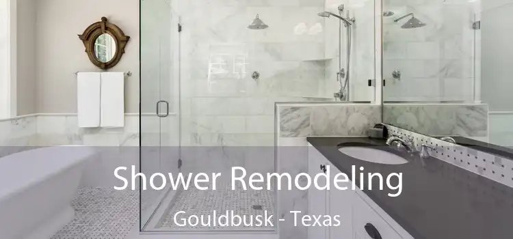 Shower Remodeling Gouldbusk - Texas