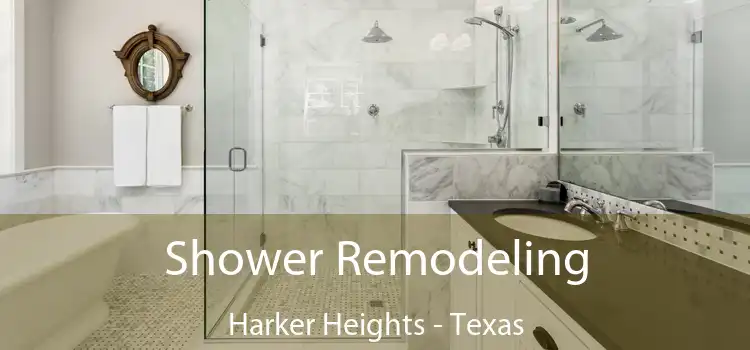 Shower Remodeling Harker Heights - Texas