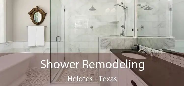 Shower Remodeling Helotes - Texas