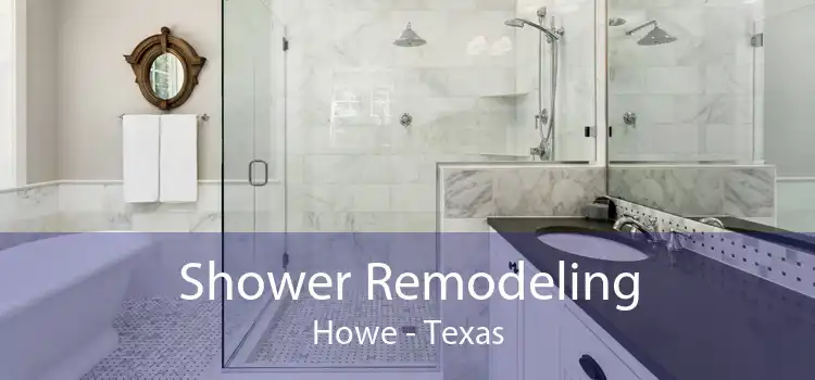 Shower Remodeling Howe - Texas