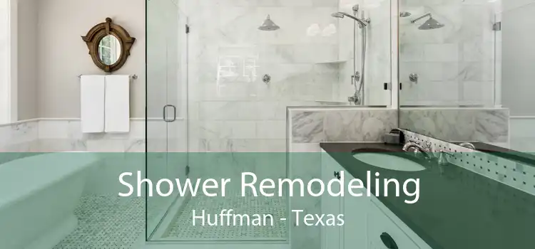 Shower Remodeling Huffman - Texas