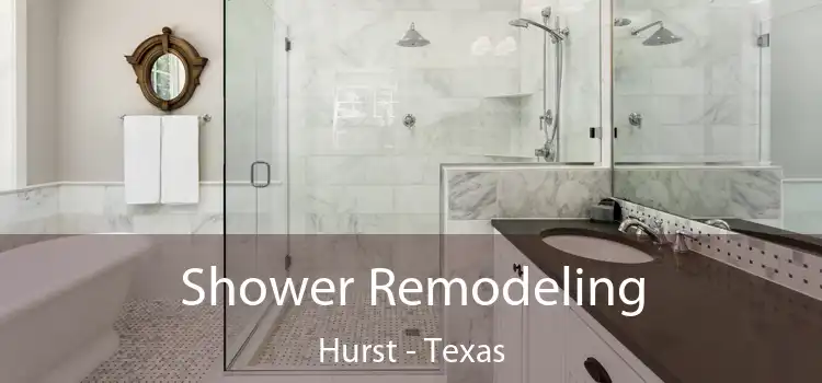 Shower Remodeling Hurst - Texas