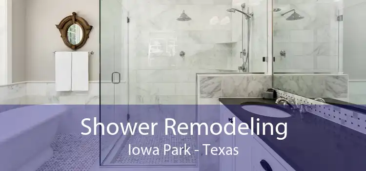 Shower Remodeling Iowa Park - Texas