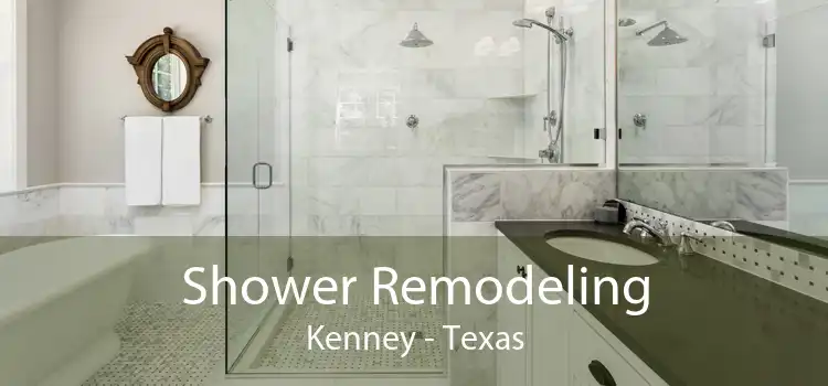 Shower Remodeling Kenney - Texas