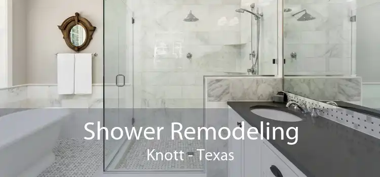 Shower Remodeling Knott - Texas