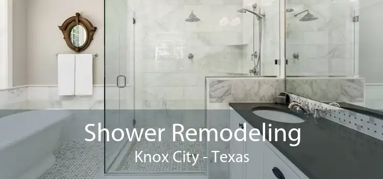 Shower Remodeling Knox City - Texas