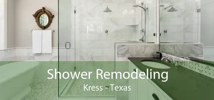 Shower Remodeling Kress - Texas