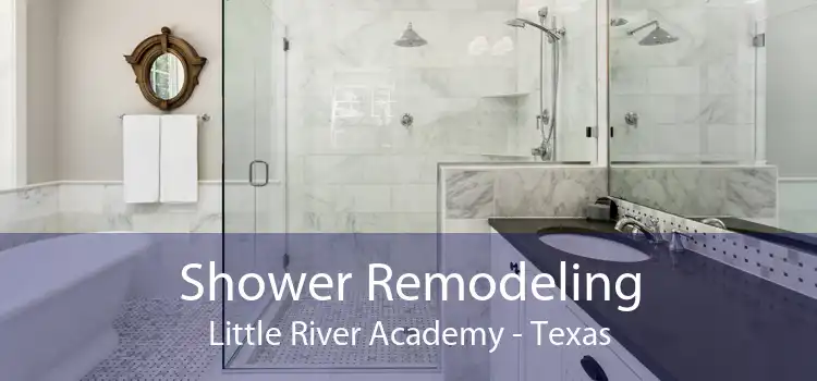 Shower Remodeling Little River Academy - Texas