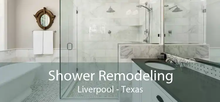 Shower Remodeling Liverpool - Texas