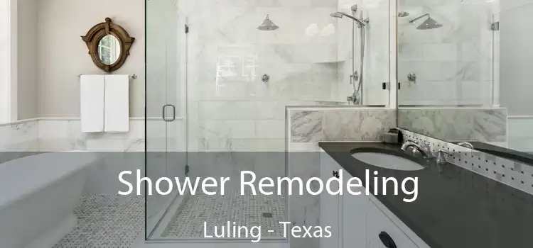 Shower Remodeling Luling - Texas