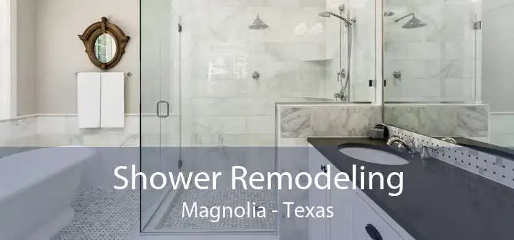 Shower Remodeling Magnolia - Texas