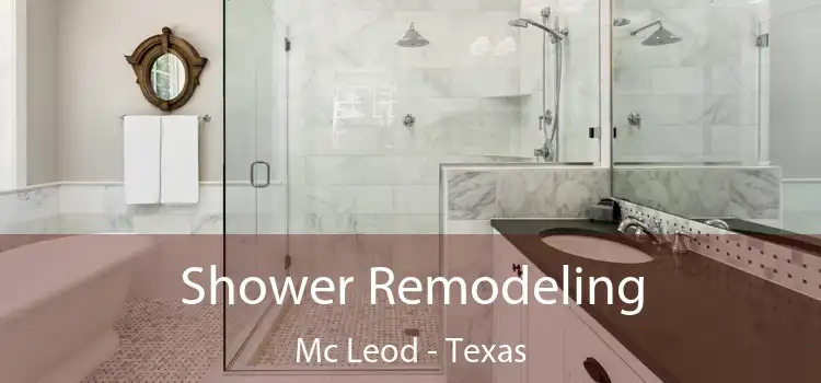 Shower Remodeling Mc Leod - Texas