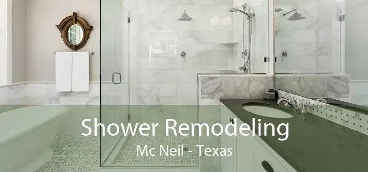Shower Remodeling Mc Neil - Texas