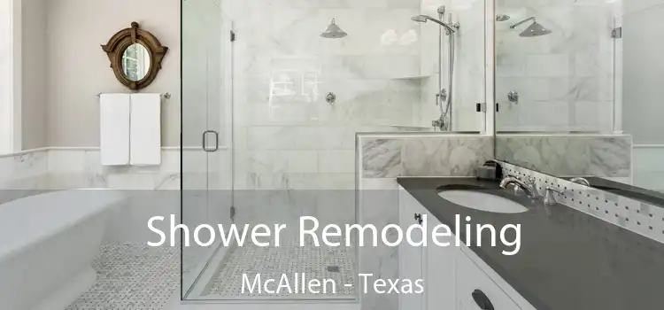 Shower Remodeling McAllen - Texas