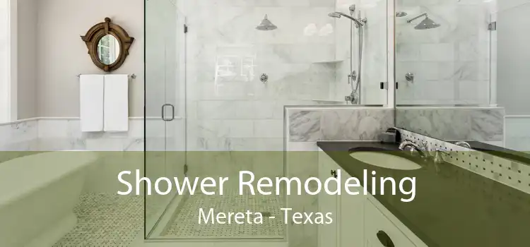 Shower Remodeling Mereta - Texas