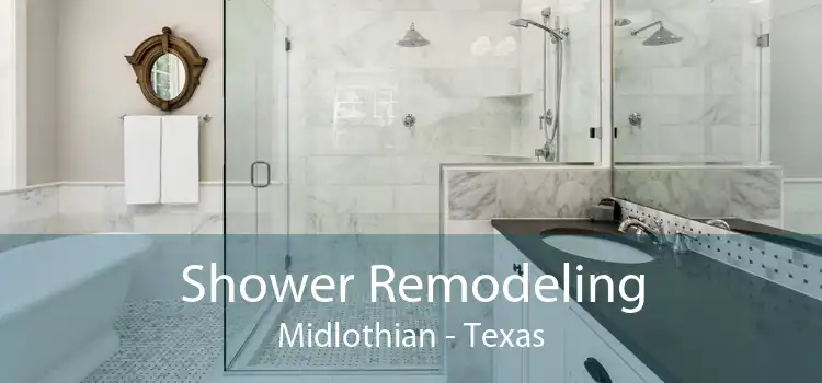 Shower Remodeling Midlothian - Texas