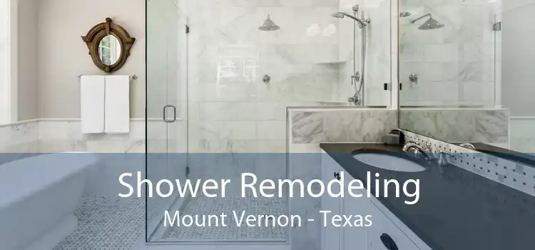 Shower Remodeling Mount Vernon - Texas
