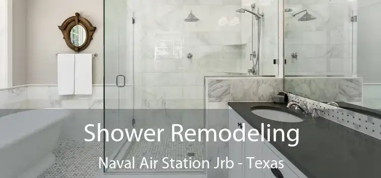 Shower Remodeling Naval Air Station Jrb - Texas