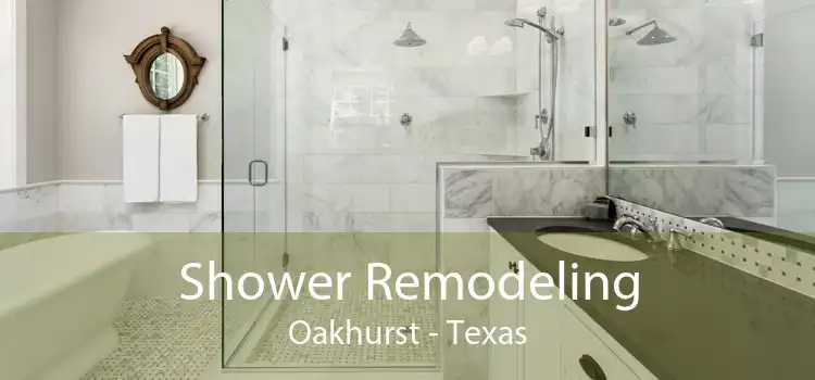 Shower Remodeling Oakhurst - Texas
