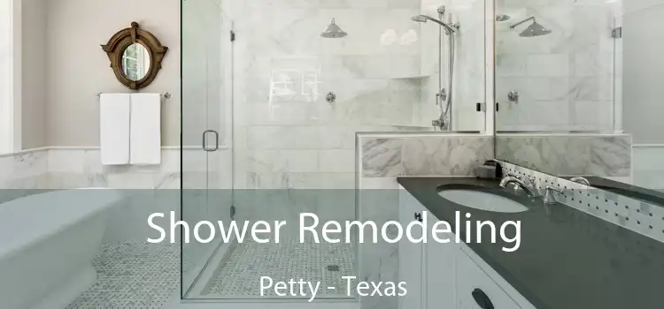 Shower Remodeling Petty - Texas