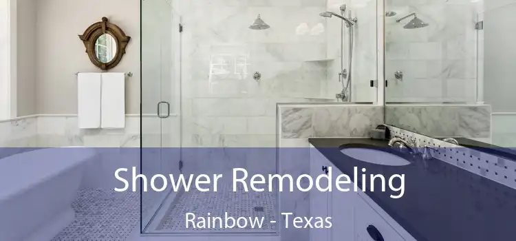 Shower Remodeling Rainbow - Texas