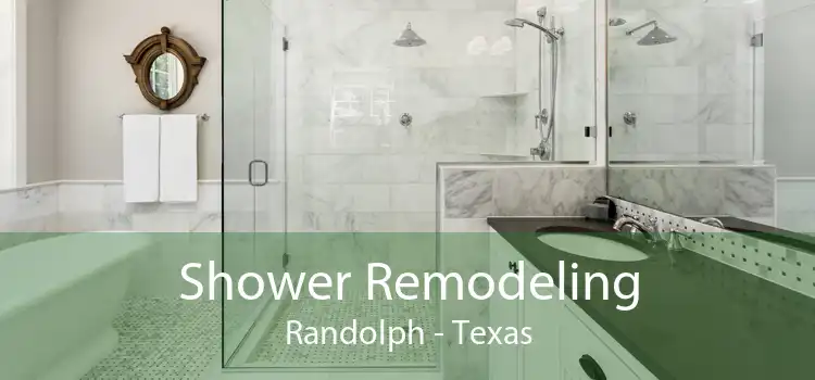 Shower Remodeling Randolph - Texas