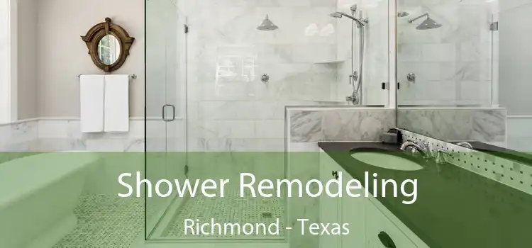 Shower Remodeling Richmond - Texas