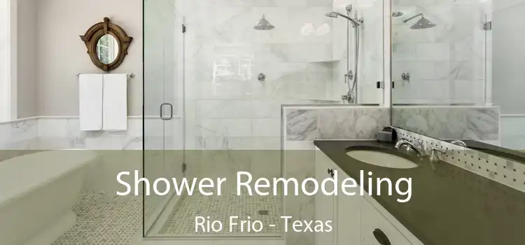 Shower Remodeling Rio Frio - Texas