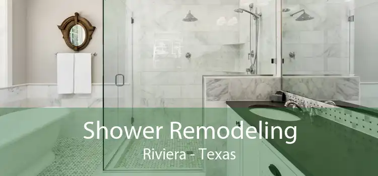 Shower Remodeling Riviera - Texas